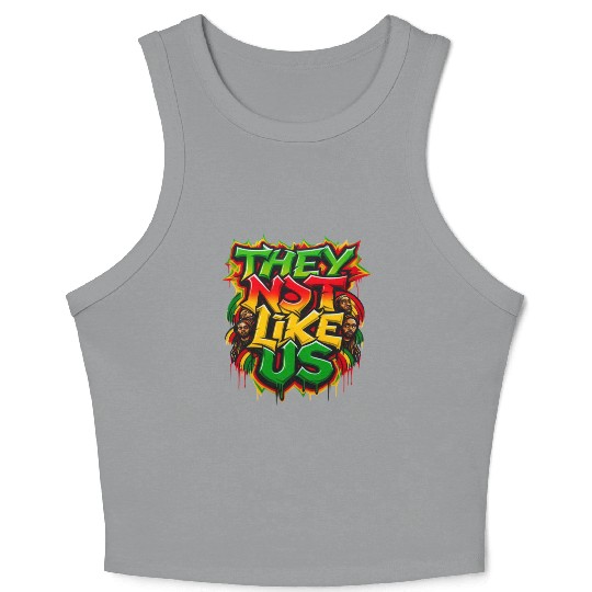 They Not Like Us Black History Month Crop Tank Top