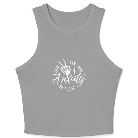 Motivational Quotes Anxiety Crop Tank Top