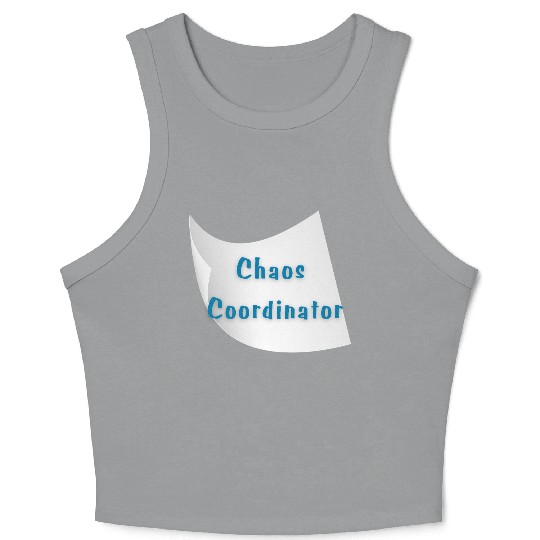 Chaos Coordinator – Funny Teacher Crop Tank Top