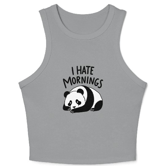 Panda I Hate Mornings Saying Crop Tank Top
