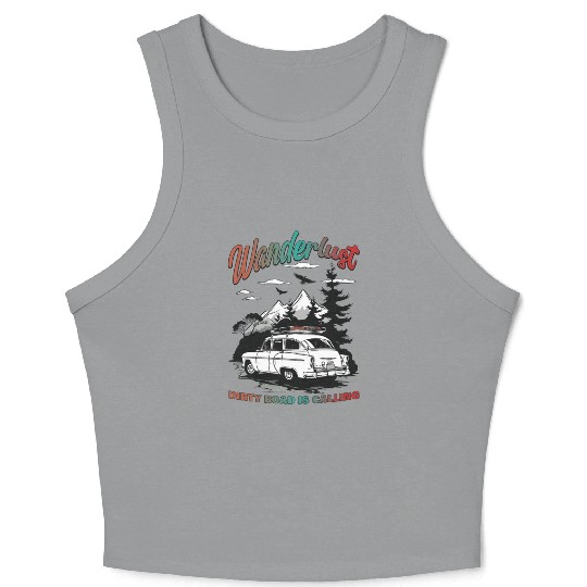 Camping Wanderlust Dirty Road Is Calling Crop Tank Top