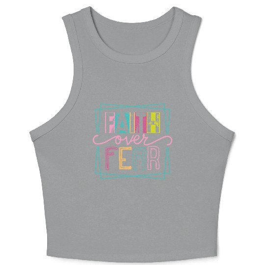 Christian Faith over Fear Crop Tank Top