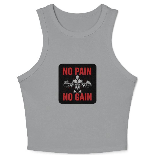 No Pain No Gain – Gym Motivation Crop Tank Top