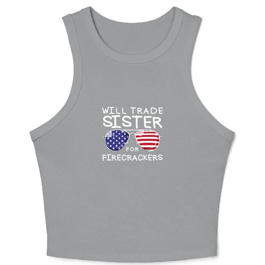 Will Trade Sister For Fireworks Kids 4th Of July Crop Tank Top