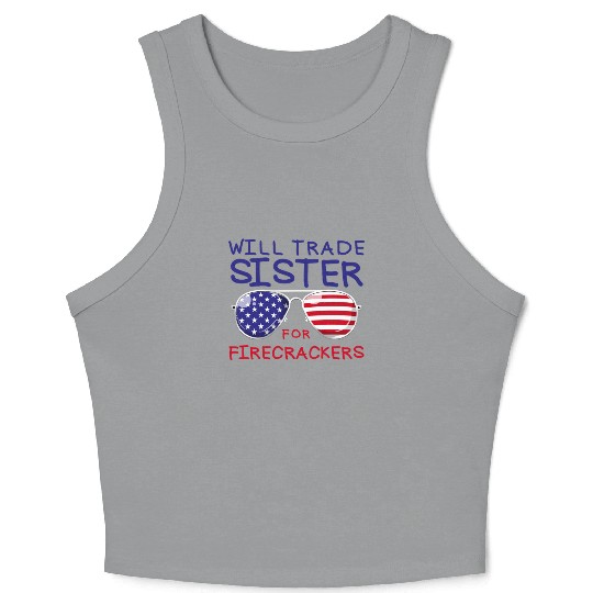 Will Trade Sister For Fireworks Kids 4th Of July Crop Tank Top