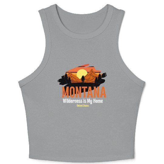 Wilderness is My Home – Montana Roots | Nature Lov Crop Tank Top