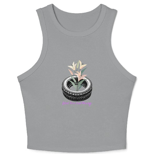 Silent Tires, Loud Message Minimalist Eco Floral Crop Tank Top