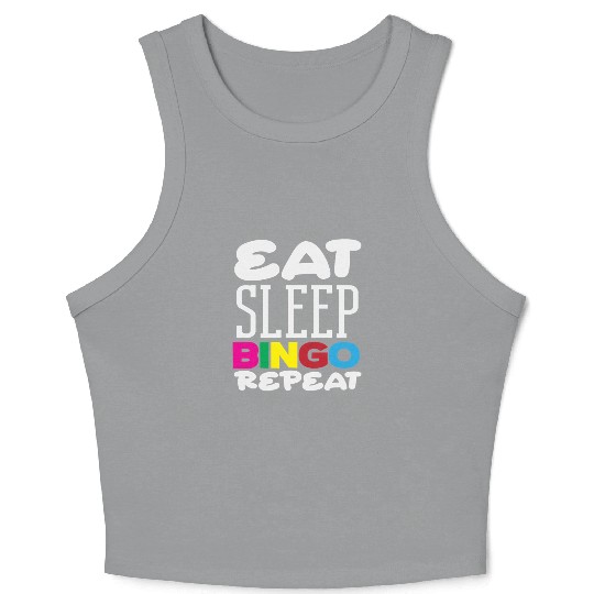 Bingo Player Eat Sleep Bingo Repeat Crop Tank Top