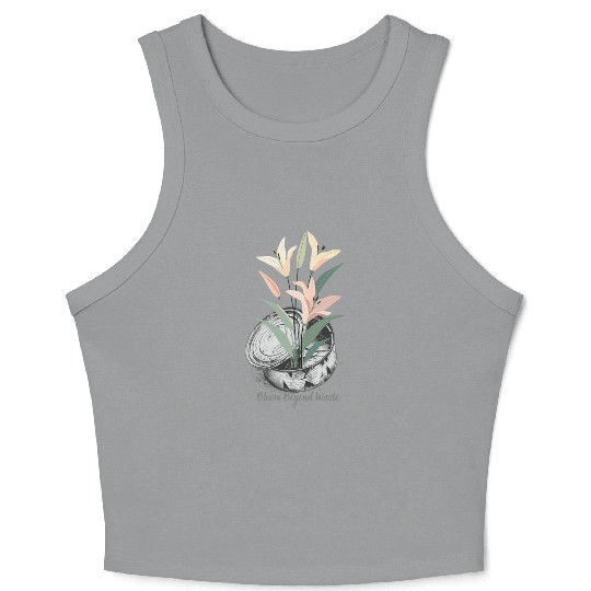 Lily Can Recycle Sustainable Floral Design Eco Art Crop Tank Top