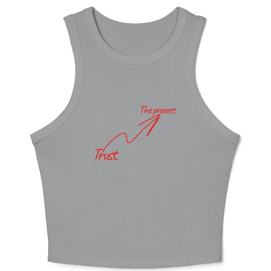 Trust the process Crop Tank Top