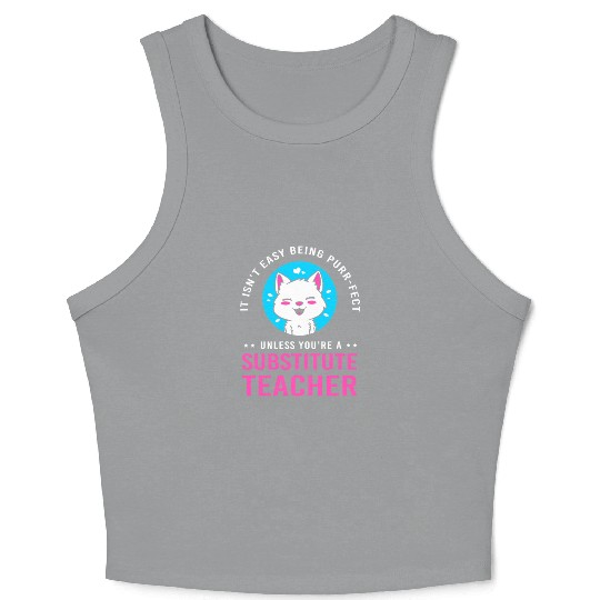 Substitute Teacher Cat Lover Crop Tank Top