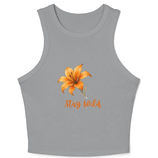 Vivid Orange Lily with Stay Wild Message Crop Tank Top
