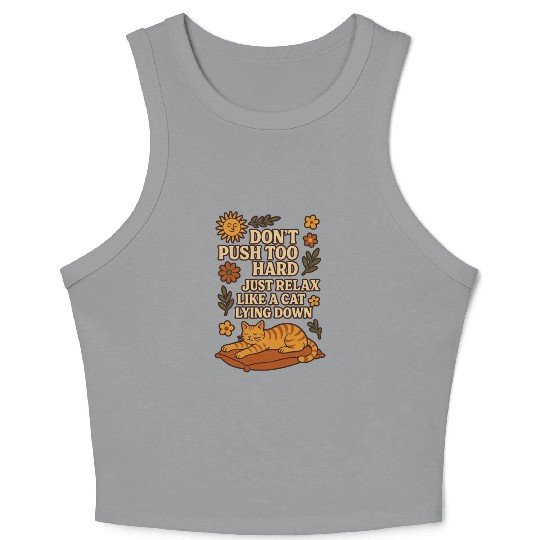 Relaxing Cat Nap Inspirational Design Crop Tank Top