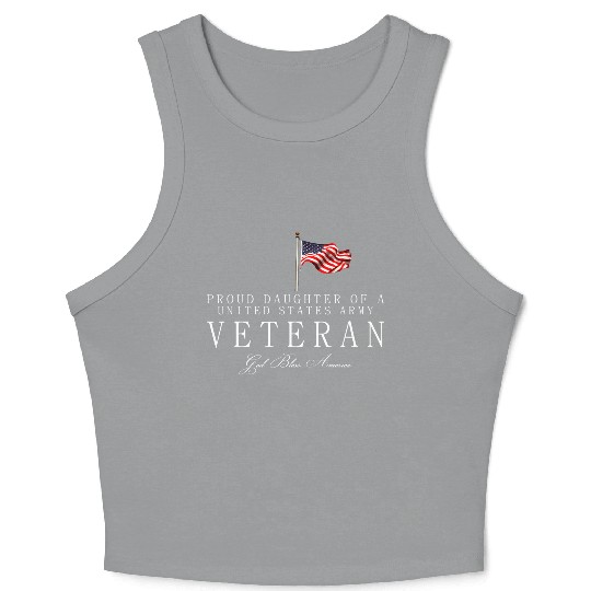 Proud Daughter Of A US Army Veteran Crop Tank Top