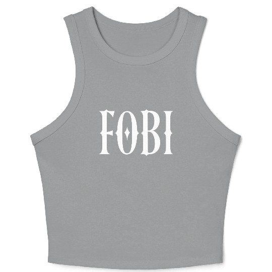 FOBI Fear of Being Included Dark Humor Gothic Crop Tank Top