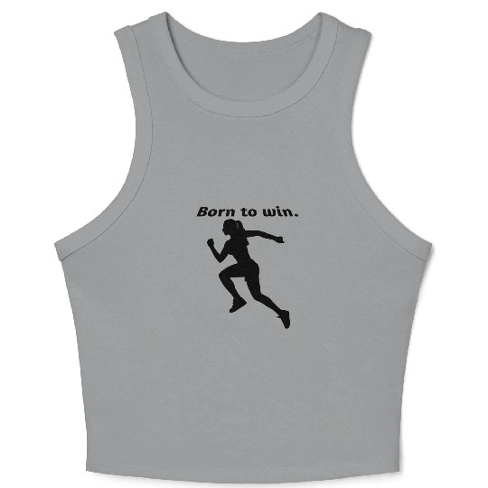 Empowering Born to Win Text Design Crop Tank Top