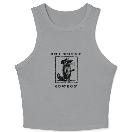 Not Today Cowboy Crop Tank Top