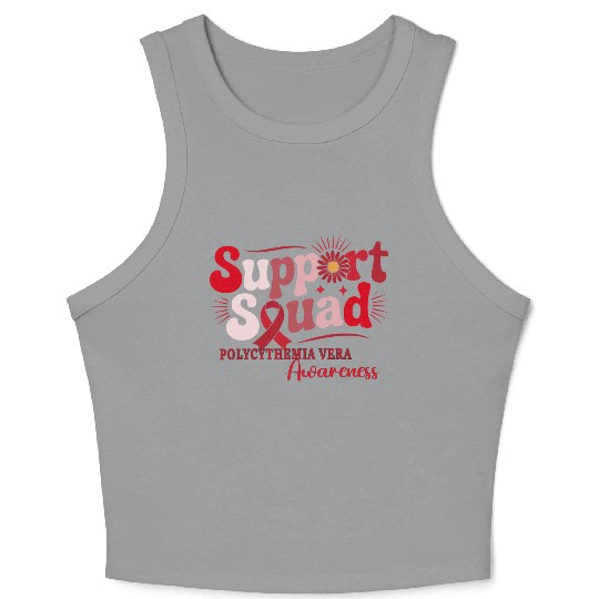 Polycythemia Vera Support Squad Design Crop Tank Top