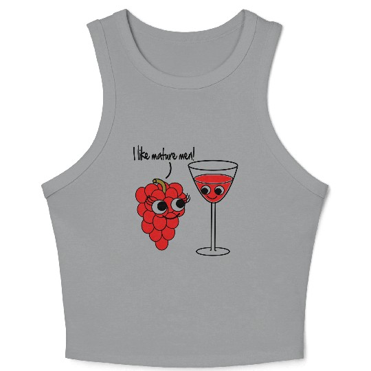 "I like mature men" Grape / Wine Vector Design Crop Tank Top