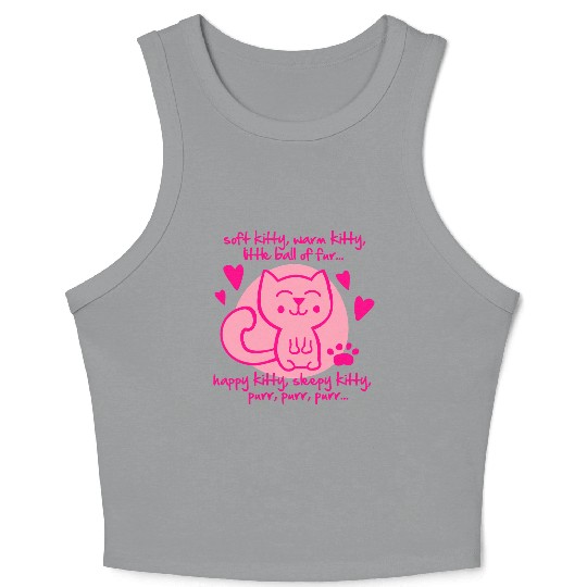 soft kitty, warm kitty, little ball of fur... Crop Tank Top