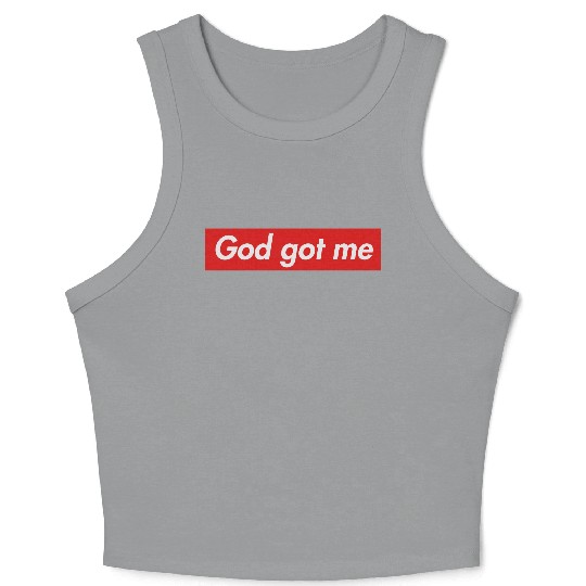 God got me Crop Tank Top