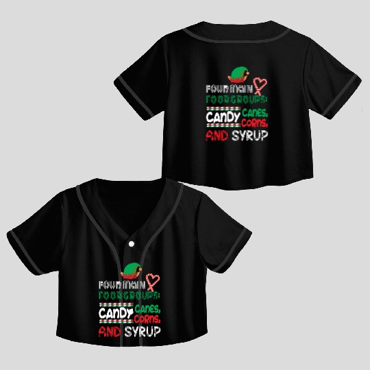 four main food groups candy candy funny elf saying Crop Top Baseball Jerseys