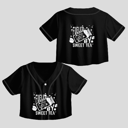 Fueled By Sweet Tea I Funny Southern Country Crop Top Baseball Jerseys