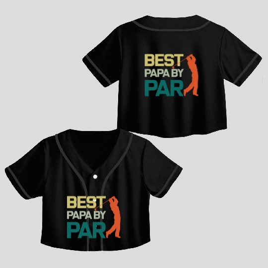 Mens Best Papa By Par Fathers Day Gifts Crop Top Baseball Jerseys