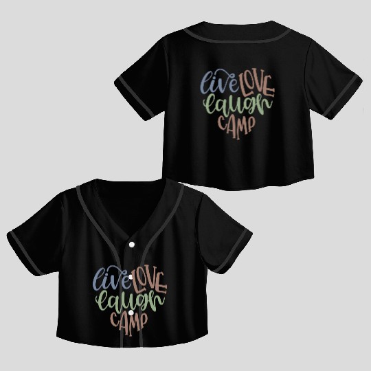 Live Love Laugh Camp RV Crop Top Baseball Jerseys
