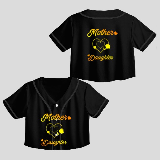 Mother and daughter mothers day love daughters mom Crop Top Baseball Jerseys