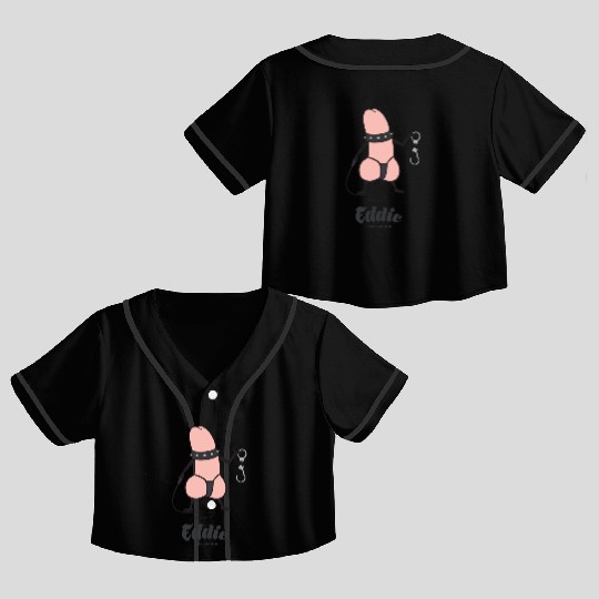 Eddie Funky Dick BDSM Crop Top Baseball Jerseys