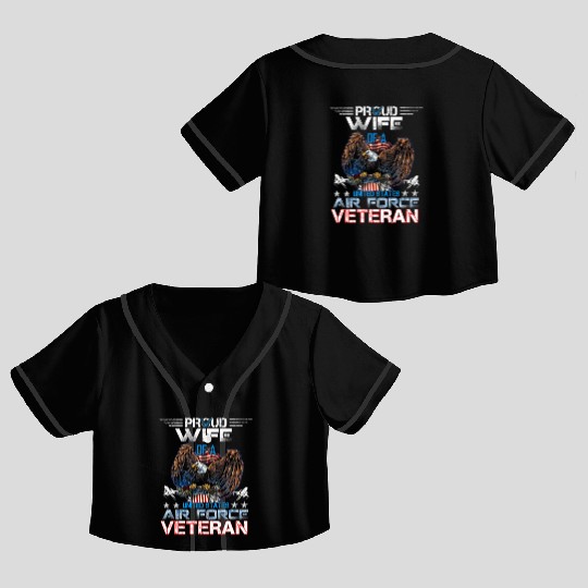 Veteran-Proud Wife Of Us Air Force Veteran Patriot Crop Top Baseball Jerseys