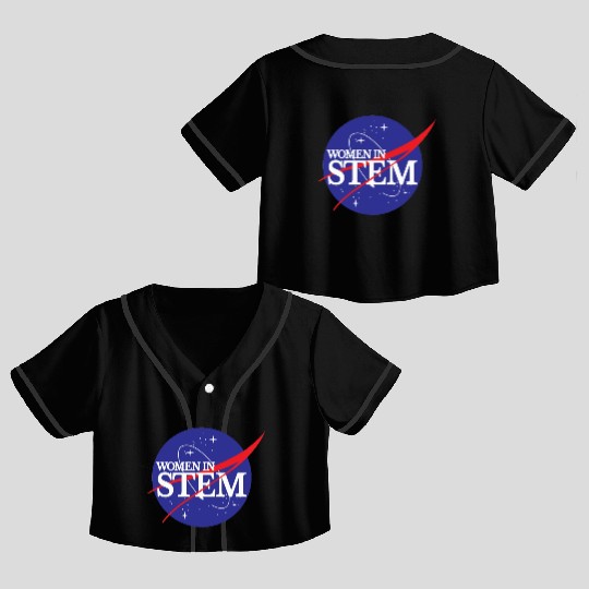 Women In Stem Crop Top Baseball Jerseys NASA Female Scientist