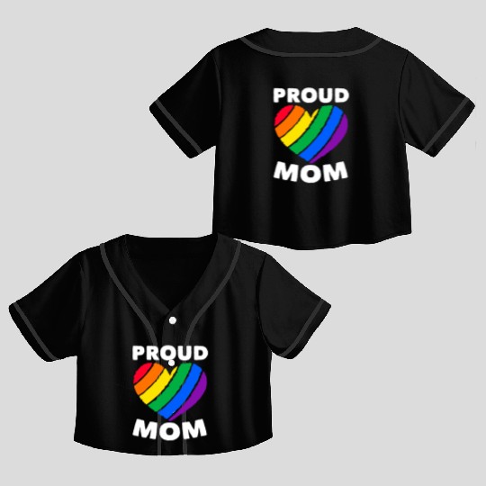Proud Mom Colorful Heart LGBTQ Rainbow Flag Crop Top Baseball Jerseys