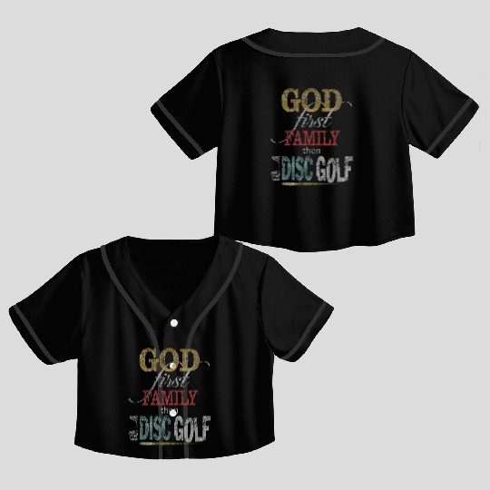 God First Family Then Disc Golf Distressed Crop Top Baseball Jerseys
