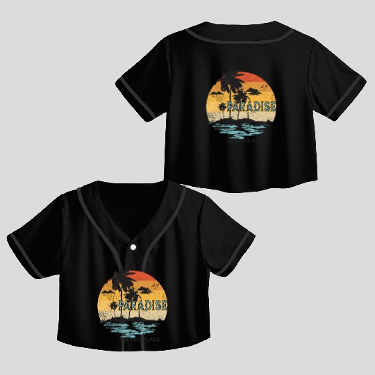 Paradise Is A Nice Place Summer Beach Vintage Crop Top Baseball Jerseys