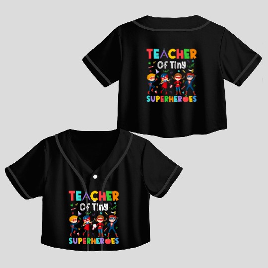 Teacher Of Tiny Superheroes Pre-k Kindergarten Crop Top Baseball Jerseys