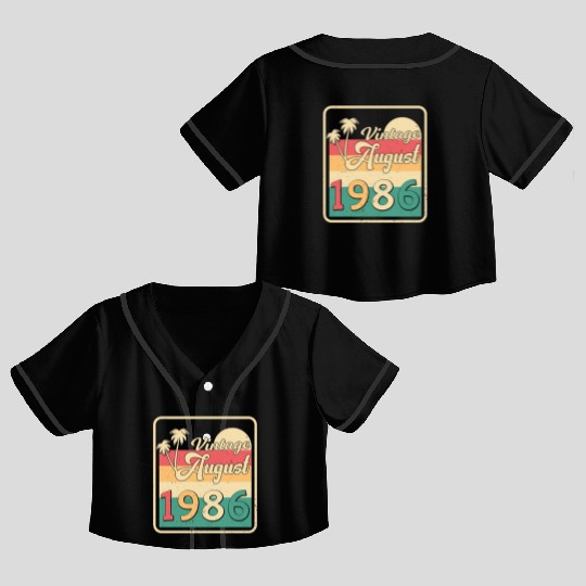 Birthday Greeting For August 1986 Crop Top Baseball Jerseys