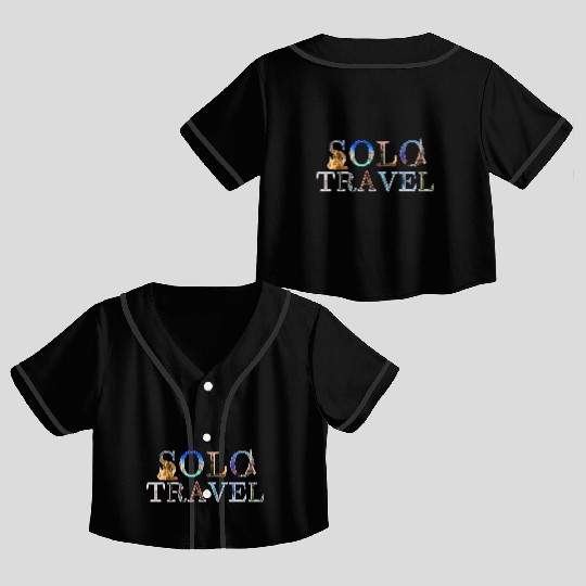 in love with solo travel, in all seasons Crop Top Baseball Jerseys