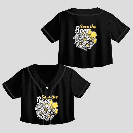 Save the bee honey bee gift idea environmental pro Crop Top Baseball Jerseys