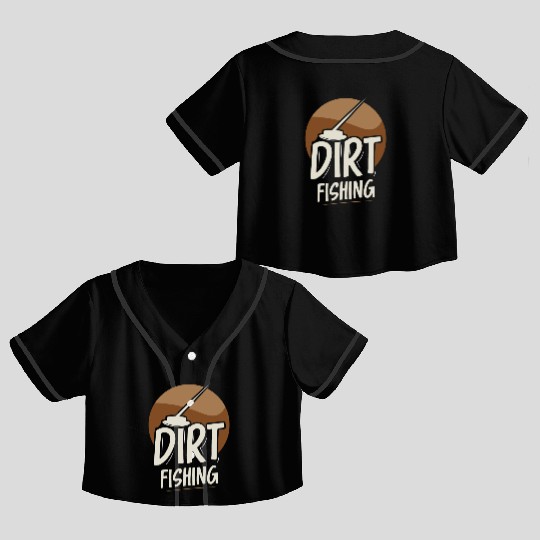 Dirt Fishing Metal Detecting Detection Detector Crop Top Baseball Jerseys