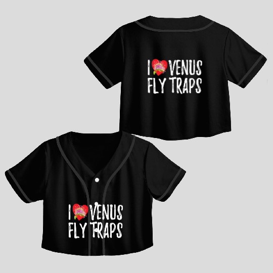 I Love Venus Flytrap Carnivorous Bite Me Crop Top Baseball Jerseys