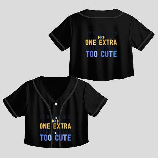 Family Down Syndrome Awareness for Dad Mom Extra Crop Top Baseball Jerseys