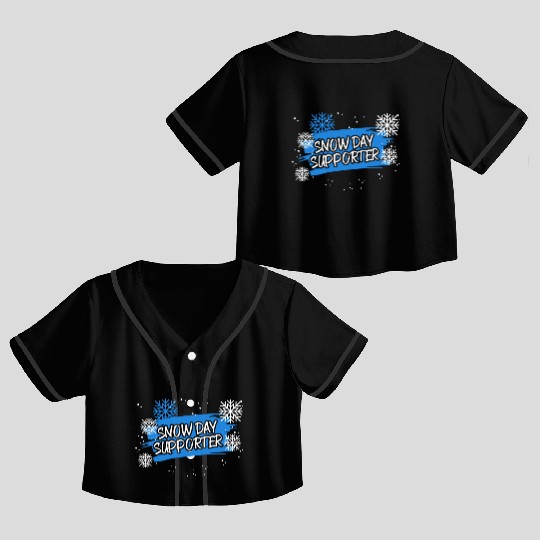 Snow Day Supporter Ice Cold Snowy Winter Season Crop Top Baseball Jerseys