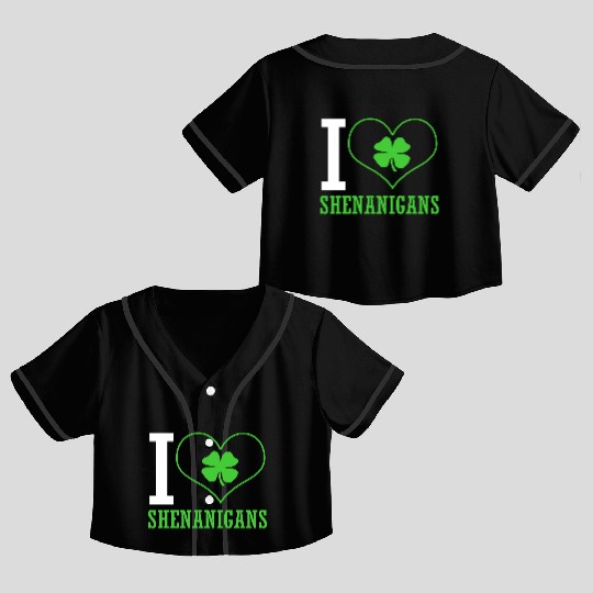 St Patrick Day I Love Shenanigans Crop Top Baseball Jerseys