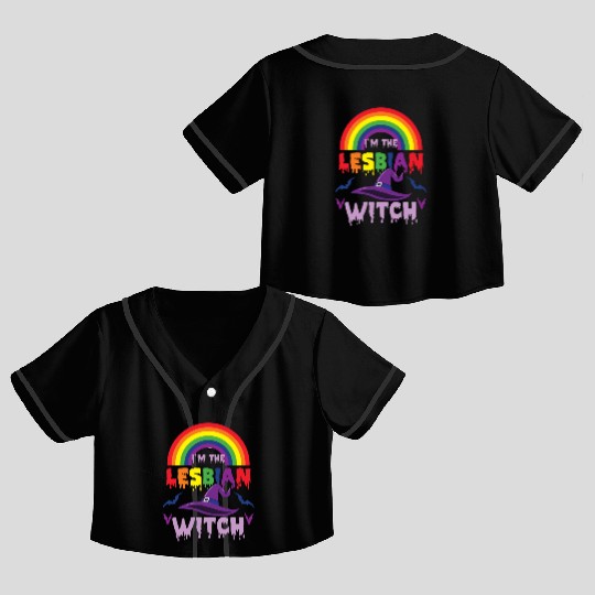 I m The Lesbian Witch For Halloween Crop Top Baseball Jerseys