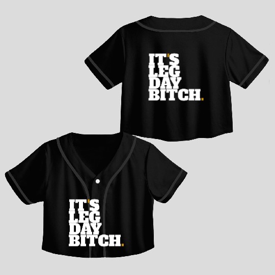 leg day gym Crop Top Baseball Jerseys