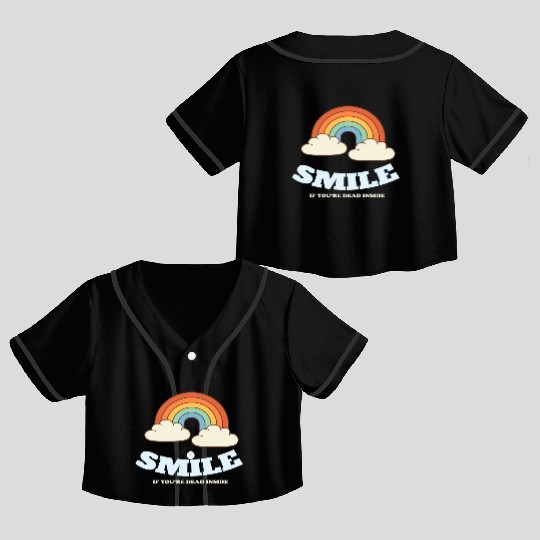 Smile If You are Dead Inside Pessimismus Crop Top Baseball Jerseys