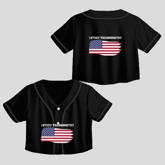 I Study Triggernometry 2nd Aamendment US American Crop Top Baseball Jerseys