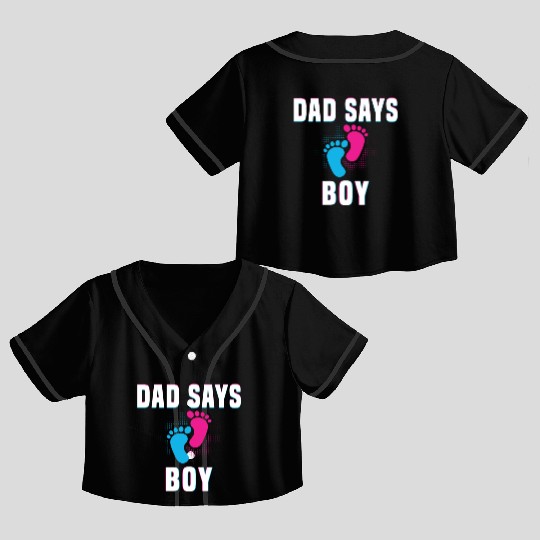 Dad Says Boy Crop Top Baseball Jerseys